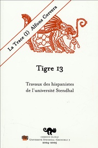 Alfons Cervera - Tigre N° 13/2004-2005 : La trace - Volume 1.