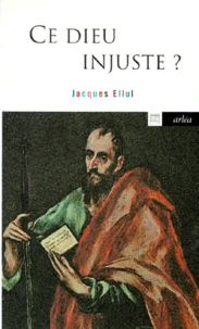 Ce Dieu Injuste ? Theologie Chretienne Pour Le Peuple D'Israel