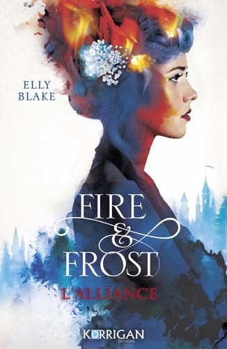 Fire & Frost Tome 1 L'alliance