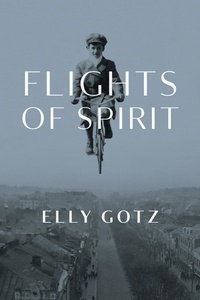 Elly Gotz - Flights of Spirit.