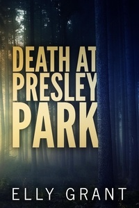  Elly Grant - Death at Presley Park.