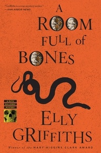 Elly Griffiths - A Room Full Of Bones - A Ruth Galloway Mystery.