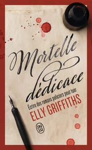 Elly Griffiths - Mortelle dédicace.