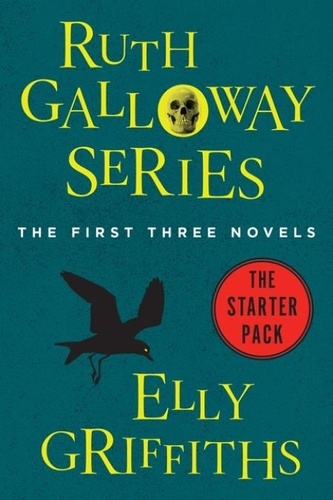 Elly Griffiths - Ruth Galloway Series - The First Three Novels.