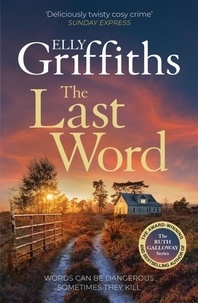 Elly Griffiths - The Last Word.