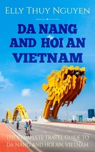  Elly Thuy Nguyen - Da Nang and Hoi An, Vietnam - My Saigon, #6.