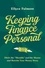 Keeping Finance Personal. Ditch the “Shoulds” and the Shame and Rewrite Your Money Story