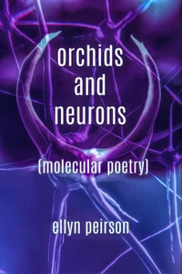 Orchids &amp; Neurons