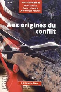 Aux origines du conflit