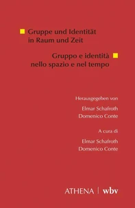 Gruppe und Identität in Raum und Zeit