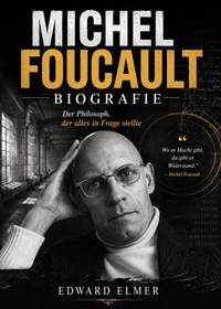 Michel Foucault Biografie