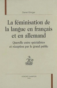 La féminisation de la langue en français et en allemand