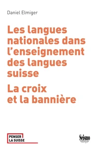 Les langues nationales dans l'enseignement des langues suisses