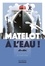 Matelot à l'eau !. Un conte pop-up