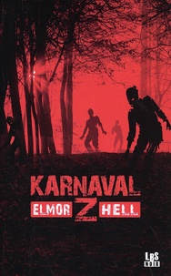 Elmor Hell - Karnaval Z.