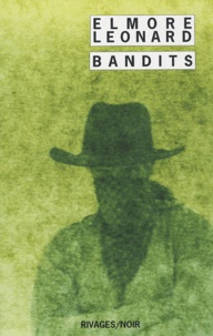 Elmore Leonard - Bandits.