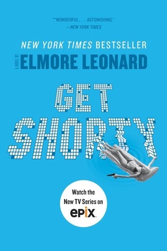 Elmore Leonard - Get Shorty - A Novel.