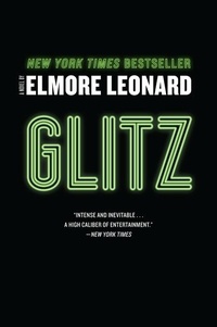 Elmore Leonard - Glitz - A Novel.