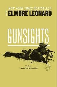 Elmore Leonard - Gunsights.