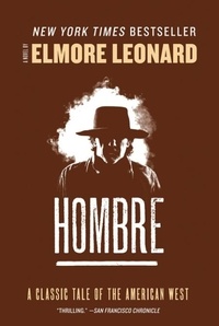 Elmore Leonard - Hombre - A Novel.
