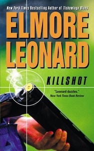 Elmore Leonard - Killshot - A Novel.