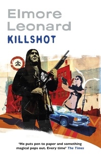 Elmore Leonard - Killshot.