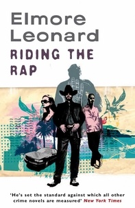 Elmore Leonard - Riding the Rap.