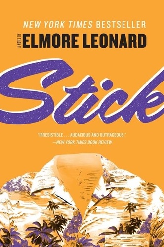 Elmore Leonard - Stick - A Novel.
