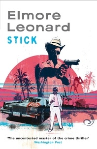 Elmore Leonard - Stick.