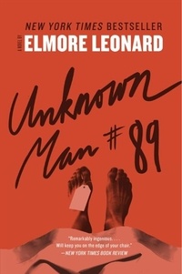 Elmore Leonard - Unknown Man #89 - A Novel.