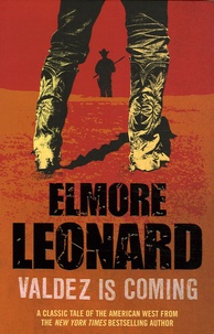 Elmore Leonard - Valdez is Coming.