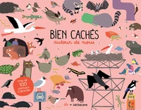 Bien cachés autour de nous