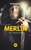 Le Concile de Merlin. Tome 2, Les Pèlerins du temps