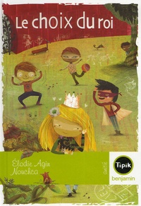 Le  choix du roi