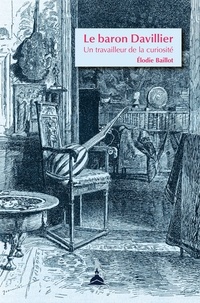 T&eacute;l&eacute;chargez gratuitement des livres &eacute;lectroniques pdf Le baron Davillier - Un travailleur de la curiosit&eacute; CHM iBook RTF 9791035110529