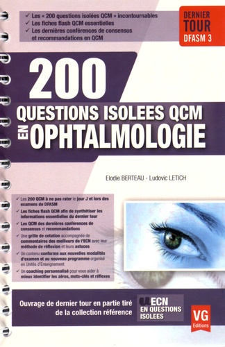 Elodie Berteau et Ludovic Letich - 200 questions isolées QCM en ophtalmologie.