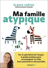 Elodie Crépel - Ma famille atypique.