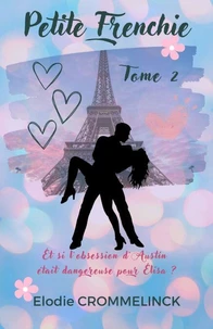 Et si l'obsession d'Austin était dangereuse pour Elisa ?