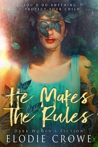  Elodie Crowe - He Makes The Rules - Cowered, #1.