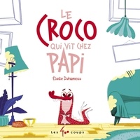 Télécharger des livres japonais gratuitement Le croco qui vit chez Papi (French Edition) 9782898151170