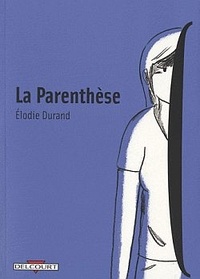 Elodie Durand - La Parenthèse.