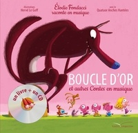 Elodie Fondacci - Boucle d'or et autres contes en musique. 1 CD audio