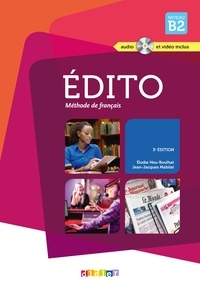 Elodie Heu et Jean-Jacques Mabilat - Edito niveau B2 - Méthode de français. 1 DVD + 1 CD audio