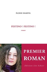 Elodie Issartel - Festino! Festino!.