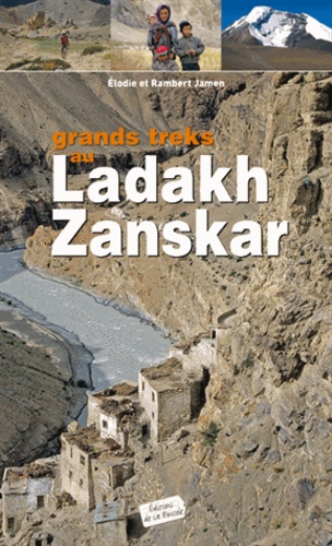 Elodie Jamen et Rambert Jamen - Grands treks au Ladakh-Zanskar.