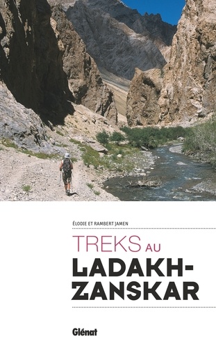 Elodie Jamen et Rambert Jamen - Treks au Ladakh-Zanskar.