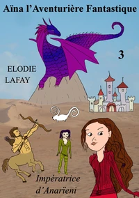 Aïna, l'aventurière fantastique