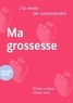 Elodie Lavigne et Olivier Irion - Ma grossesse.