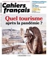Elodie Lavignotte - Cahiers français N° 423, septembre-oc : Quel tourisme après la pandémie ?.