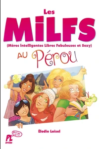 Les MILFS au Pérou
